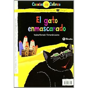 Raton de campo y raton de ciudad & El gato enmascarado / Field Mouse and City Mouse & The Masked Cat (Cuentos De Colores / Color Stories) (Spanish Edi