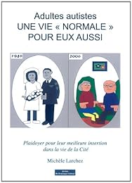 Adultes autistes, une vie normale aussi