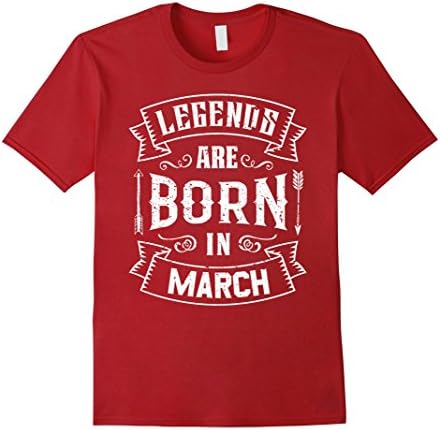 Men's Legends Are Born In March Birthday Gift Shirt. Medium Cranberry