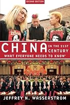 China in the 21st Century: What Everyone Needs to Know