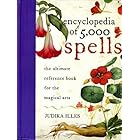 Encyclopedia of 5,000 Spells (Witchcraft & Spells)