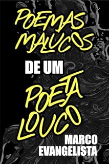 Livro Poemas MALUCOS de um poeta LOUCO