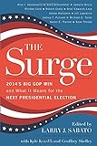 The Surge: 2014's Big GOP Win and What It Means for the Next Presidential Election