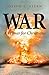 War: A Primer for Christians