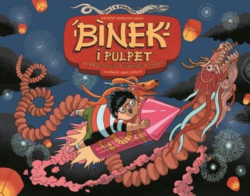 Binek i Pulpet w krolestwie chinskiego smoka