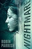 Nightmare (Dangerous Times Collection Book #2) by Robin Parrish