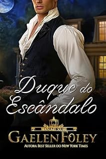 Livro Duque do Escândalo (Moonlight Square Livro 2)