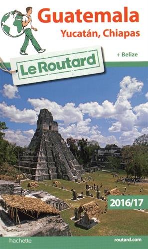 Guatemala, Yucatán et Chiapas
