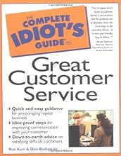 The Complete Idiot's Guide to Great Customer Service