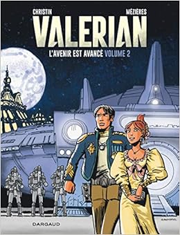 Amazon Fr Autour De Valerian Tome 2 Avenir Est Avance L Tome 2 Christin Pierre Mezieres Jean Claude Livres
