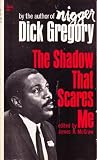 The Shadow That Scares Me By Dick Gregory