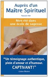 Auprès d'un maître spirituel