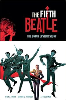 The Fifth Beatle: The Brian Epstein Story, by Vivek J. Tiwary The Fifth Beatle: The Brian Epstein Story, by Vivek J. Tiwary