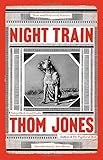 Night Train: New and Selected Stories