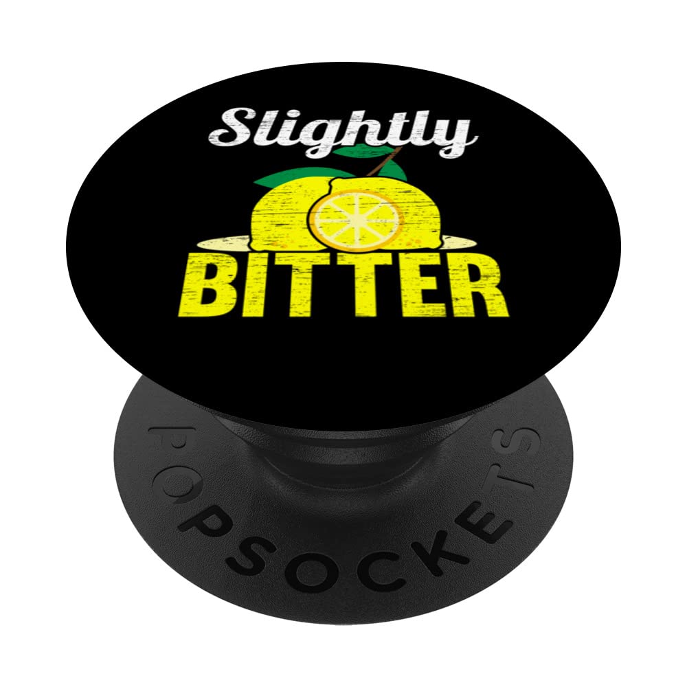 Slightly Bitter Lemonade Stand Lemon Lover Fruit Beverage PopSockets Swappable PopGrip