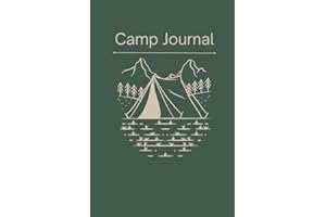 Camp Journal, Adventure Book - Blank and lined pages, summer camp notebook for girls, kids, boys, men, women, teens, campers,