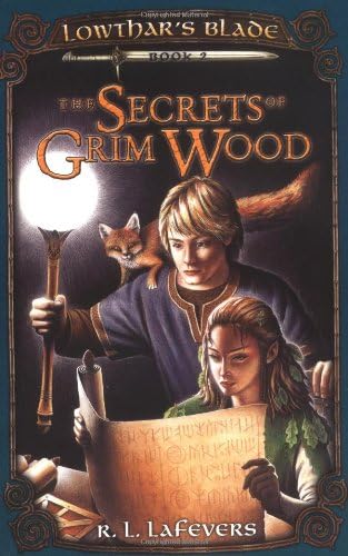 The Secrets of Grim Wood: Lowthar's Blade #2