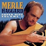 Merle Haggard Album: «Super Hits 3» (Front side)