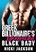 Greek Billionaire's Unexpected Black Baby (BWWM Romance)
