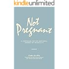 Not Pregnant: A Companion for the Emotional Journey of Infertility