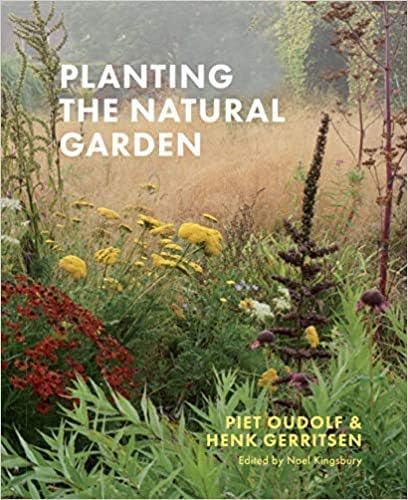 Hummelo: A Journey Through a Plantsman's Life: Oudolf, Piet