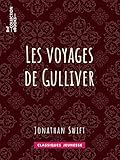Les voyages de Gulliver (French Edition) by Jonathan Swift