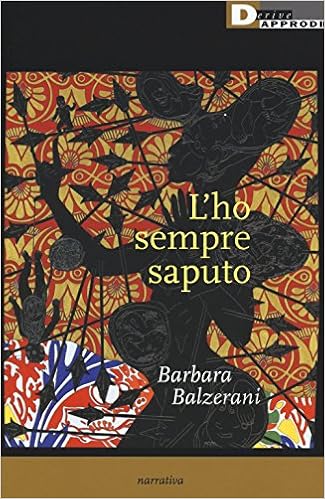 Barbara Balzerani - L'ho  sempre saputo (2017)