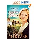 Healing Grace Touch Of Grace Beth Shriver