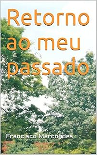 Livro Retorno ao meu passado