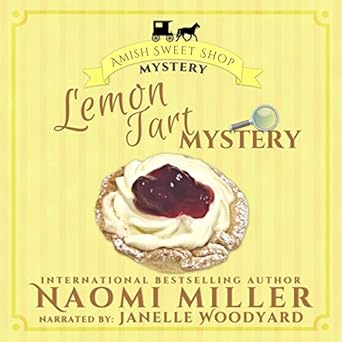 Lemon Tart Mystery: Amish Sweet Shop Mystery Series, Book 3