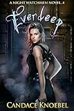 Everdeep (The Night Watchmen Series Book 4)