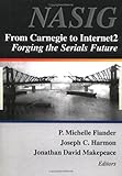Image de From Carnegie to Internet 2: Forging the Serials Future : Proceedings of the North American Serials Interest Group, Inc. : 14th Annual Conference, Jun