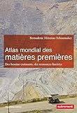 Image de Atlas mondial des matières premières