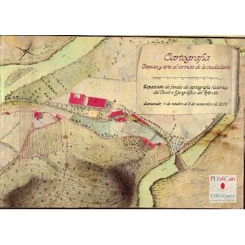 Cartografía: ciencia y arte al servicio de la ciudadanía: Exposición de fondos de cartografía histórica del Centro Geográfico del Ejército (Difunde) Cartografía: ciencia y arte al servicio de la ciudadanía: Exposición de fondos de cartografía histórica del Centro Geográfico del Ejército (Difunde)