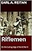 Riflemen: On the Cutting Edge of World War II