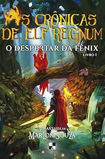 Livro As Crônicas de Elf Regnum: O Despertar da Fênix