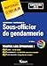 Concours Sous-officier de gendarmerie Catégorie B Concours 2014 - 100 % Efficace - Le Tout-en-un by 