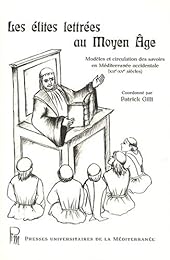 Les  élites lettrées au Moyen âge
