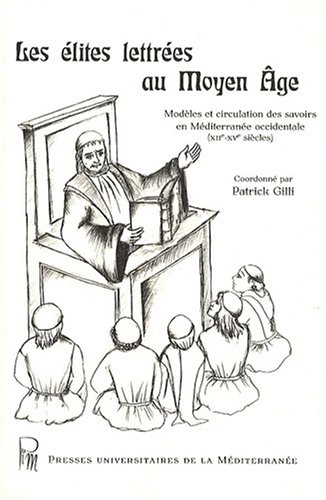 Les  élites lettrées au Moyen âge