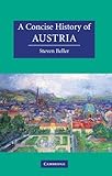 Front cover for the book A Concise History of Austria by Steven Beller