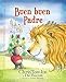 Buen buen Padre (Spanish Edition) by Chris Tomlin, Pat Barrett