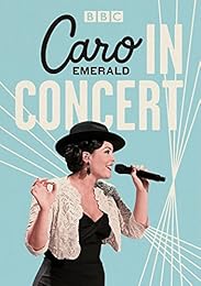 Caro Emerald In Concert