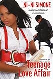 Teenage Love Affair (Ni-Ni Girl Chronicles)