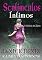 Livro Sentimentos Íntimos (Garotas do Campo Livro 1)