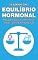Livro Equilíbrio hormonal _ Recupere equilíbrio hormonal, libido, sono e emagreça já!