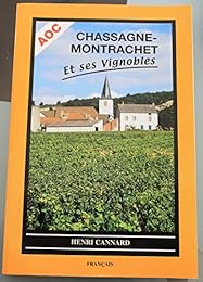 Chassagne-Montrachet et ses vignobles