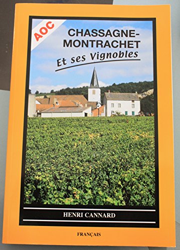 Chassagne-Montrachet et ses vignobles