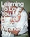 Learning to Love You More - Book by Miranda July
