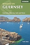 Walking on Guernsey: Guernsey, Alderney, Sark and Herm