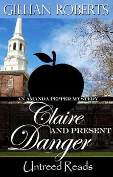 Claire And Present Danger An Amanda Pepper Mystery Book